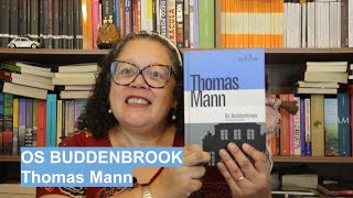 Resenha do livro: Os Buddenbrook de Thomas Mann