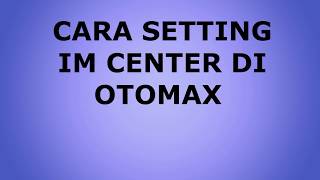 Cara Setting Jabber di OtomaX