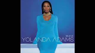 Yolanda Adams - I Believe