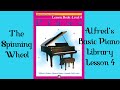 The Spinning Wheel(Alfred's Basic Piano Library Level 4)