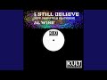 I still Believe - J and R classic mix