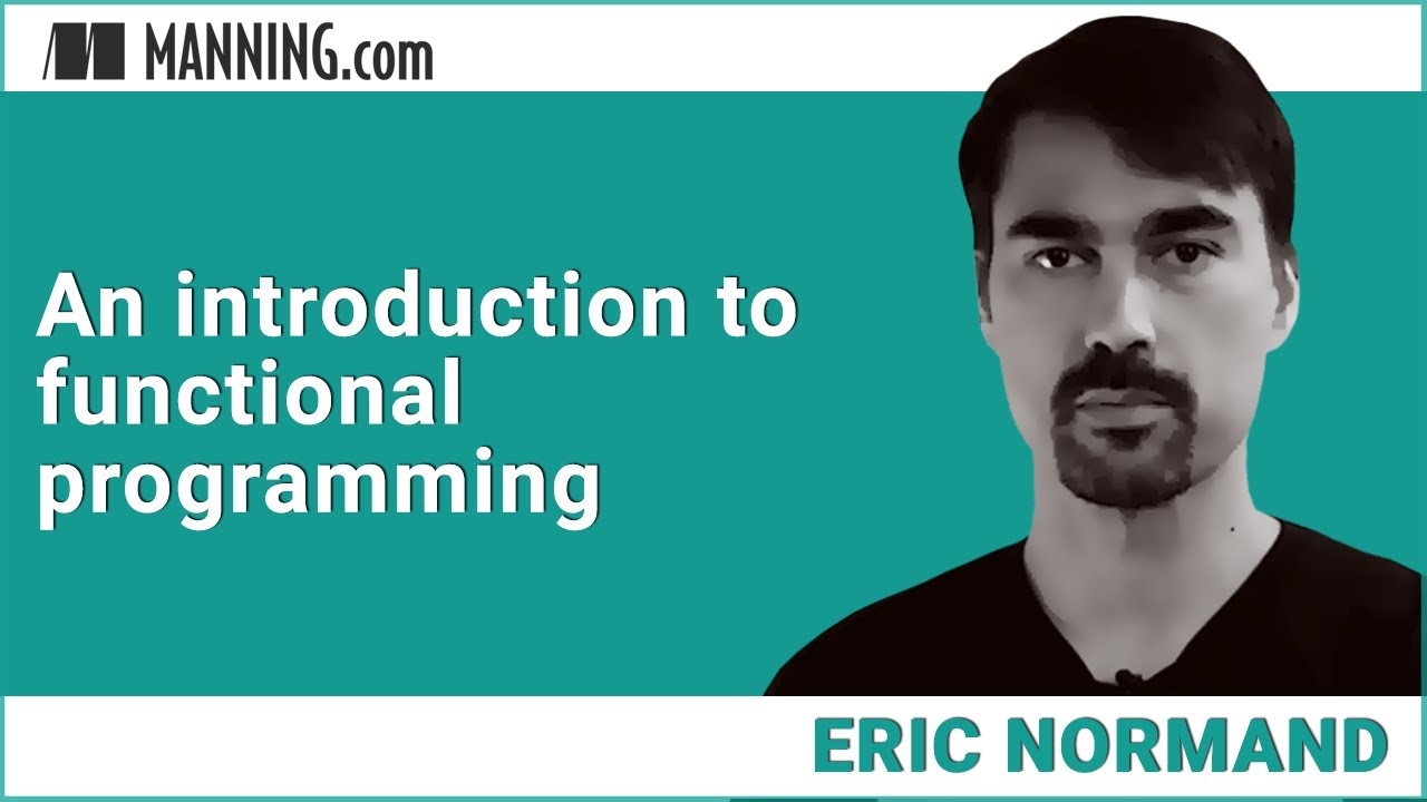 An Introduction To Functional Programming - YouTube