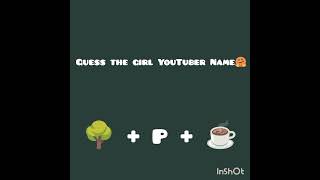 Guess the cute  girl name 🤗 #paheliyan #guessthegirlname #funny #queddle