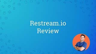 Restream Lifetime Deal Review - The Best Way to Start Live Streaming?