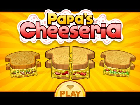 Papa's Cheeseria Full Gameplay Walkthrough - YouTube