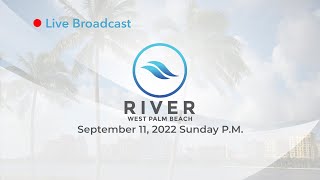 09.11.2022 Sunday Evening 7PM | RiverWPB