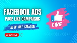 How to Launch a Facebook Page Like Campaign |  Facebook Ads | Ads Wisard