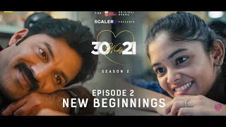 30 Weds 21 Season 2 | Episode 2: New Beginnings | Girl
