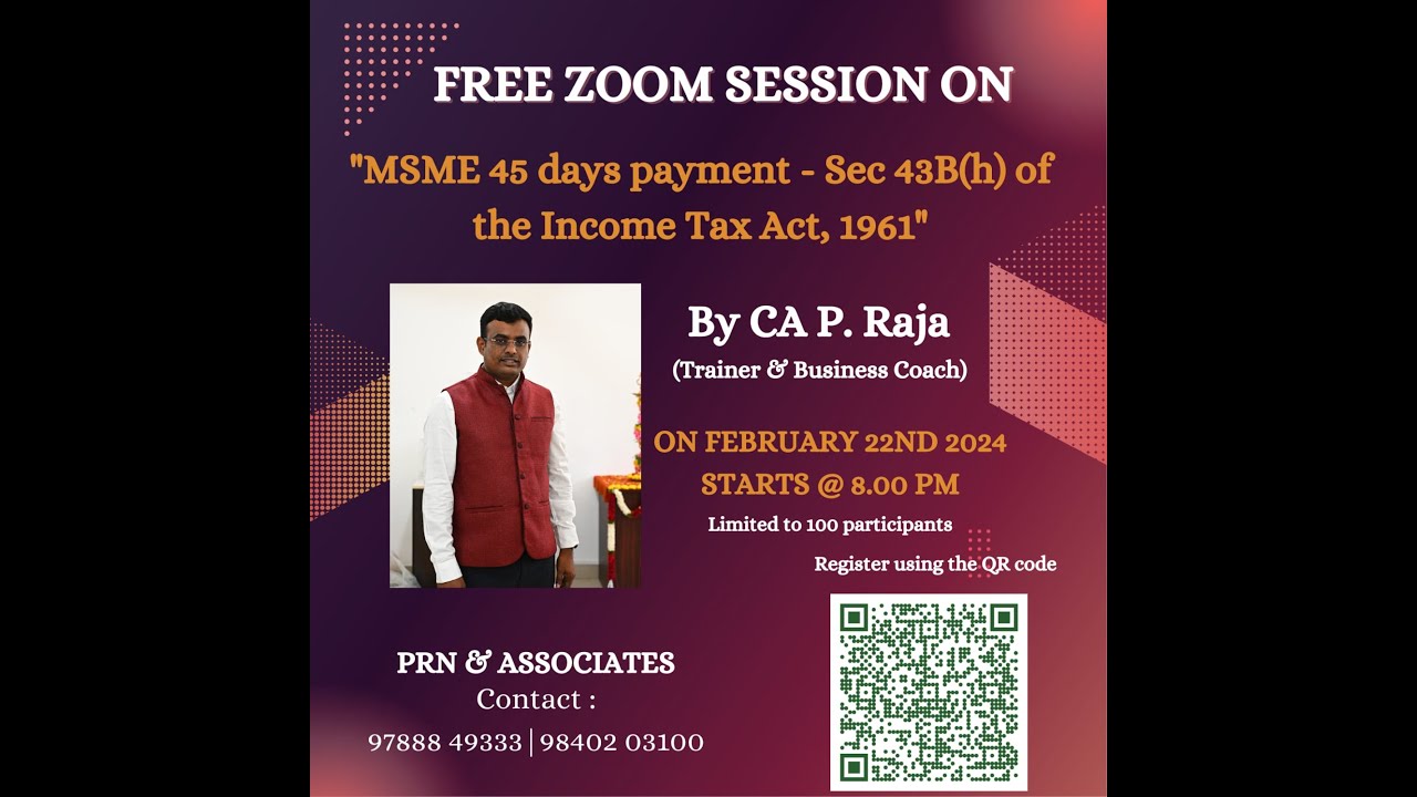 Webinar On MSME Payment - Section 43B(h) By CA P.Raja - YouTube