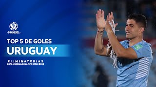 Eliminatorias Catar 2022 | El Top 5 de goles de Uruguay