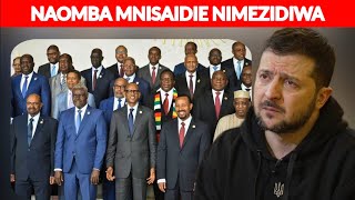 ZELENSKY ANAOMBA MSAADA AFRIKA IMSAIDIE