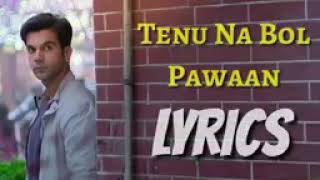Tenu na bol Pawan mai//lyrical (full video)