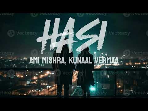 Hasi Ban Gaye (Lyrics) - Ami Mishra, Kunaal Vermaa - YouTube