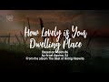 How Lovely is Your Dwelling Place - Himig Heswita (Lyric Video)