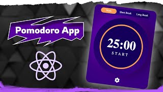 Build Pomodoro App using React | ULTIMATE Step By Step Tutorial 2022