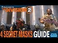 THE DIVISION 2 | 4 Secret Hunters, 4 Unique Masks Guide