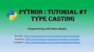 #7 Python | Type Casting in python | Python Data Science