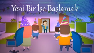 Yeni Bir İşe Başlamak