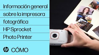 Información general sobre la impresora fotográfica HP Sprocket | HP Sprocket Photo Printer | HP