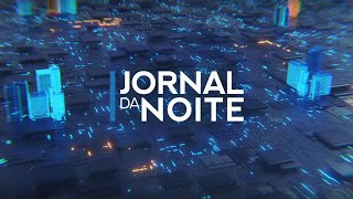 [AO VIVO] JORNAL DA NOITE - 31/01/2025