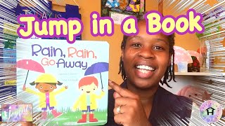 Jump in a book! / Rain rain Go Away / Joyful Kids