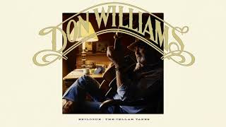 Don Williams - Leaving Louisiana in the Broad Daylight (Visualizer)- from EPILOGUE: THE CELLAR TAPES