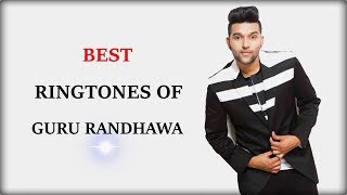 Top 5 Best Guru Randhawa Ringtones 2020 |Download Now|