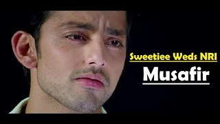 Musafir Atif Aslam Sweetiee Weds Nri - Himansh Kohli, Zoya Afroz - Palash Muchhal -Lyrics Video Song