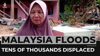 Malaysia: tens of thousands displaced after heavy monsoon rain