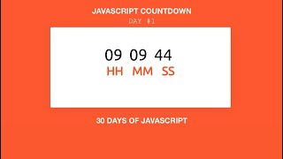 Vanilla Javascript Countdown - Beginners Guide
