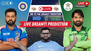 IND vs PAK Dream11 Prediction|IND vs PAK Dream11|IND vs PAK Dream11 Team|