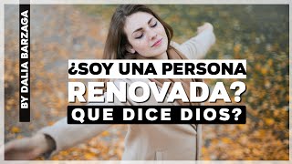 QUE es SER RENOVADOS en el Espíritu Santo - La RENOVACIÓN ESPIRITUAL - MENTE renovada