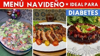 Menú Navideño Fácil Ideal p/p con DIABETES | Cocina de Addy