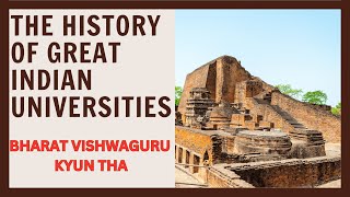 Bharat Vishwa guru kyun tha ? Information about All Ancient Indian Universities.