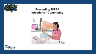 Preventing MRSA Infections - Community - Quiz