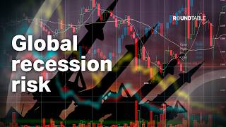 Are we heading for a global recession?