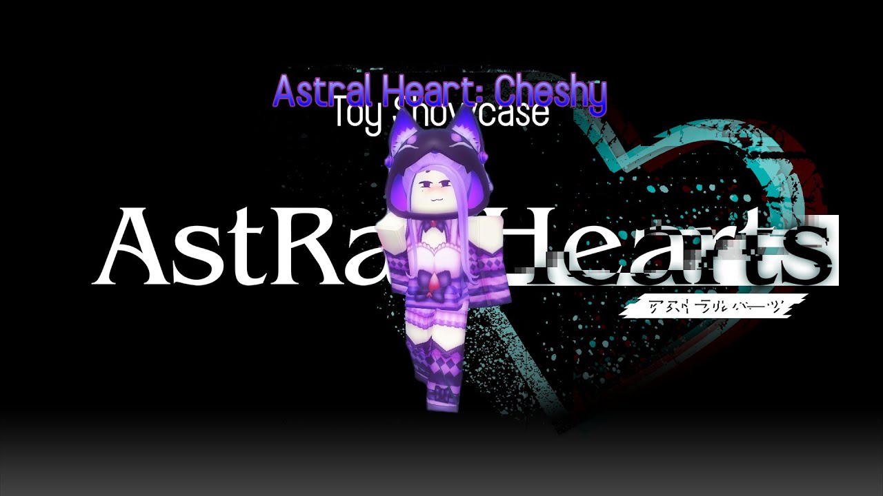 Astral Heart: Cheshy | Toy Showcase | Neko - YouTube