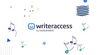 Create high-quality content at scale with WriterAccess