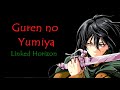 Linked Horizon - Guren no Yumiya | Shingeki no Kyojin OP 1| [Lyrics/Tradução]