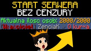 START SERWERA BEZ CENZURY