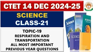 TOPIC-19 REPRODUCTION AND TRANSPORTATION ALL IMPORTANT QUESTIONS CTET SCIENCE PAPER-2 14 DEC 2024