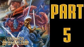 Crossed Swords - Playthrough Part 5