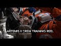 Artemis II Crew Training Reel