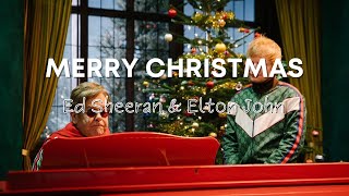 Merry Christmas + Lyrics | Ed Sheeran & Elton John