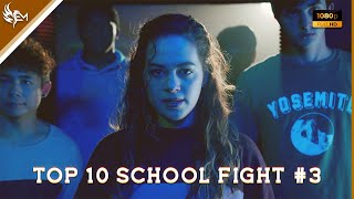 TOP 10 SCHOOL FIGHT SCENES IN MOVIES AND SERIES (SATISFYA,LAMBADA,INFECTED,La Câlin& Дикая львица)#3