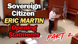 The Sovereign Citizen Showdown | Eric Martin vs the System - Part 2