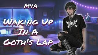 Waking Up in a Goth's Lap [M4A] ASMR Roleplay