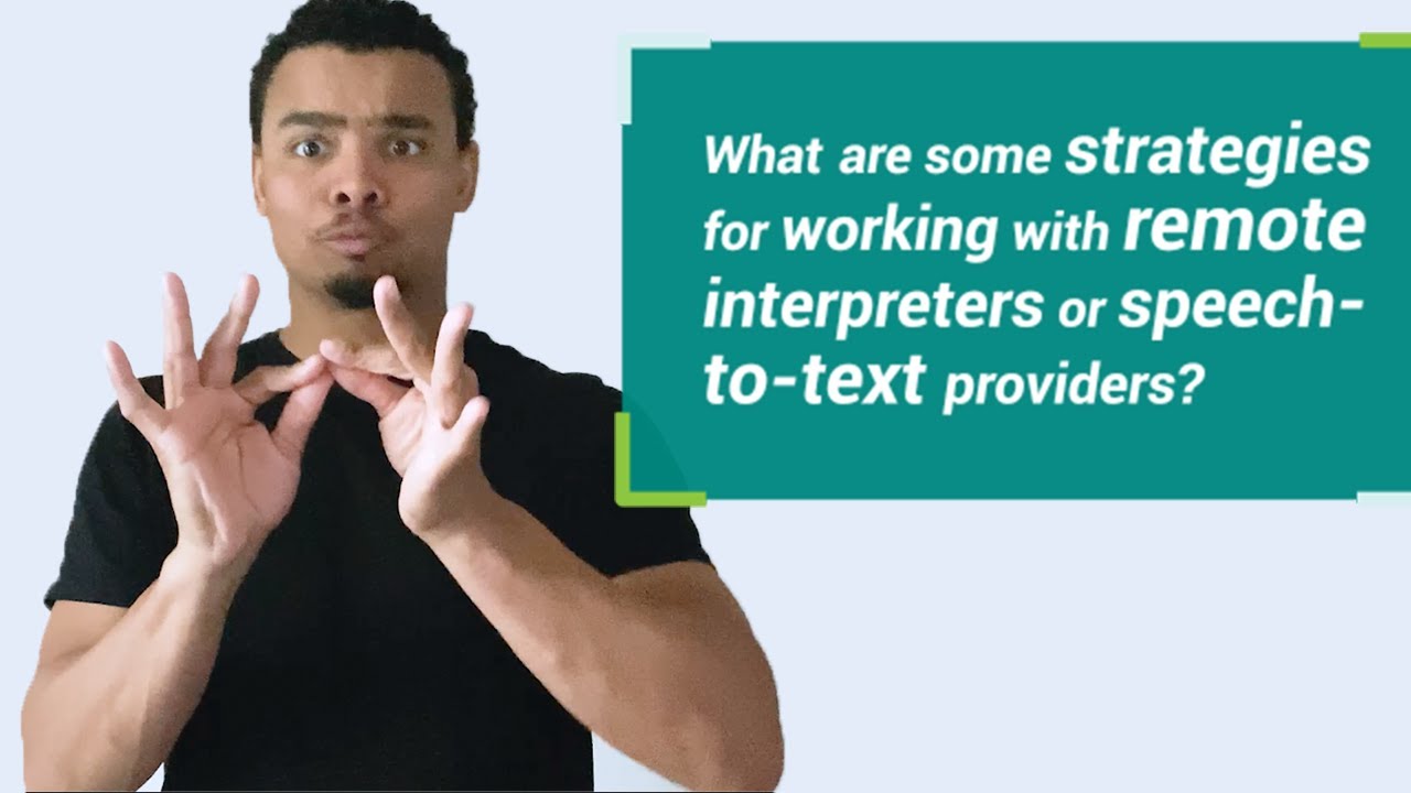 FAQ: What Are Some Strategies For Working With Remote Interpreters Or ...