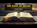 Audio Bible | The Book of Micah (NIV) | New International Version | Full-Length Narration