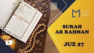 Beautiful Quran Recitation Surah Ar Rahman Juz 27